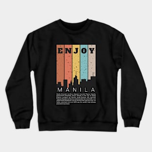 Enjoy Manila Crewneck Sweatshirt